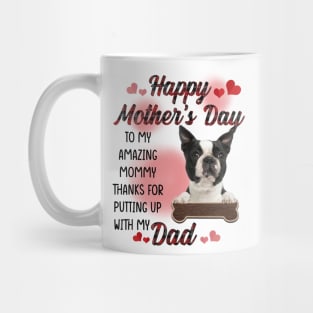 Boston Terrier Happy Mother's Day To My Amazing Mommy Mug